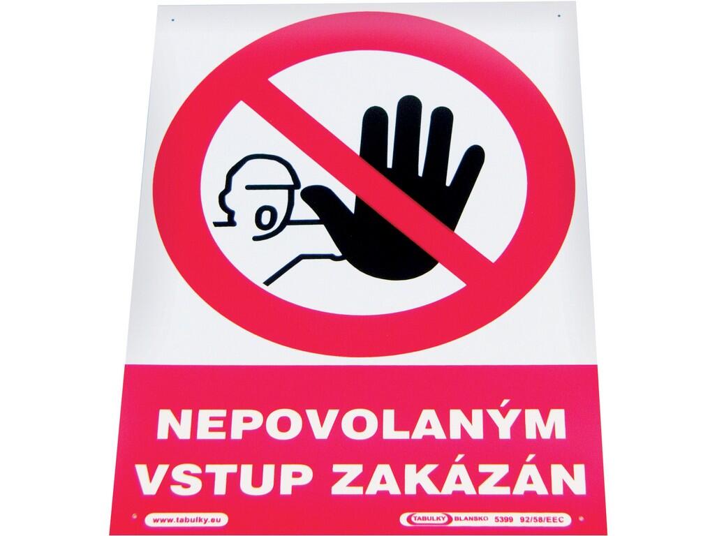 Tabulka "Nepovolaným vstup zakázán"